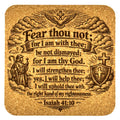 Fear Thou Not Isaiah 41:10 Cork Coaster Christian Scripture Encouragement Gift