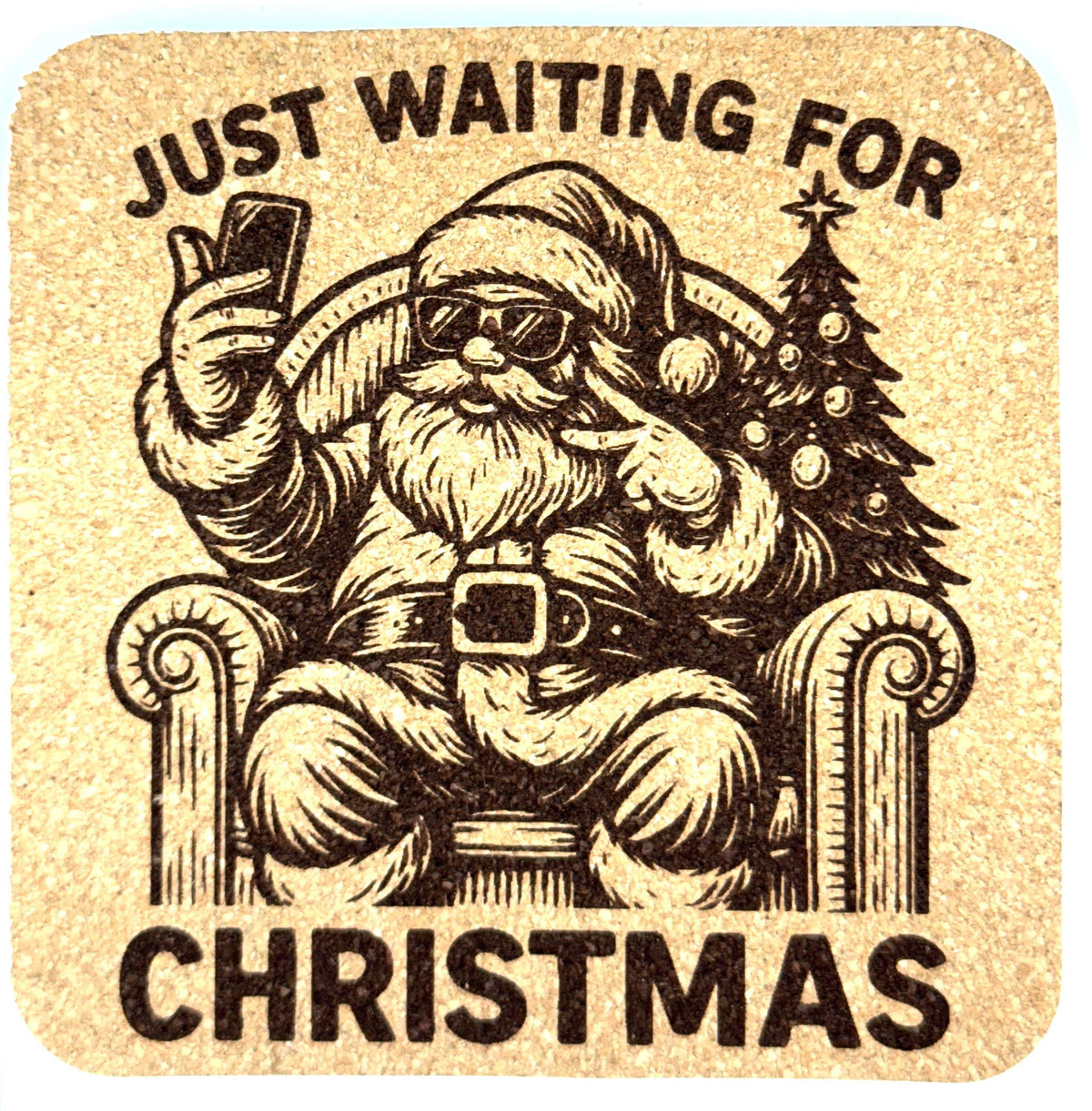 Selfie Santa Cork Coaster – Just Waiting for Christmas Fun Decor