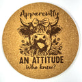 Attitude Cow Funny Quote Sarcastic Humor Cork Coaster Gift
