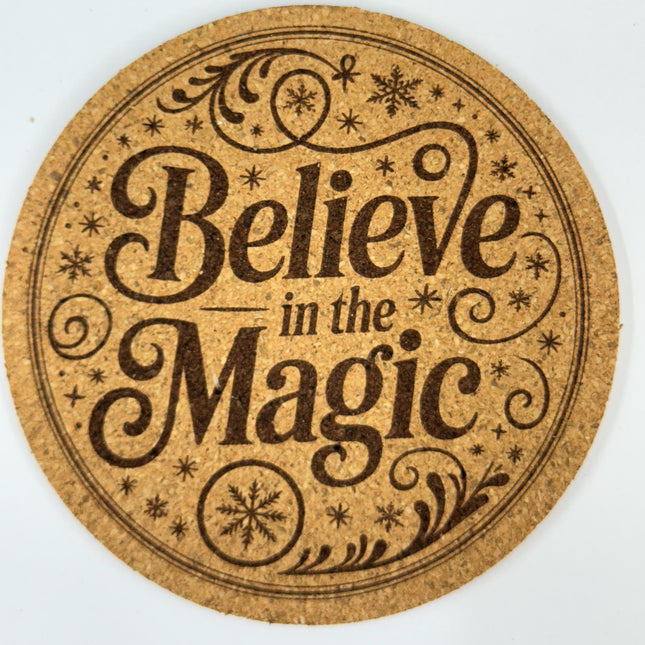 Believe in the Magic Cork Coaster – Whimsical Christmas Decor