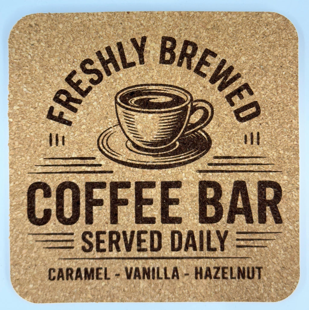 Freshly Brewed Coffee Bar Square Cork Coaster