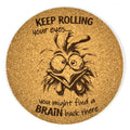 Keep Rolling Eyes Funny Sarcastic Bird Humor Cork Coaster Gift