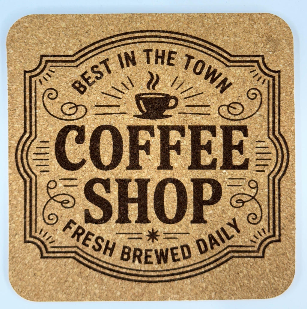 Best in the Town Coffee Shop Square Cork Coaster