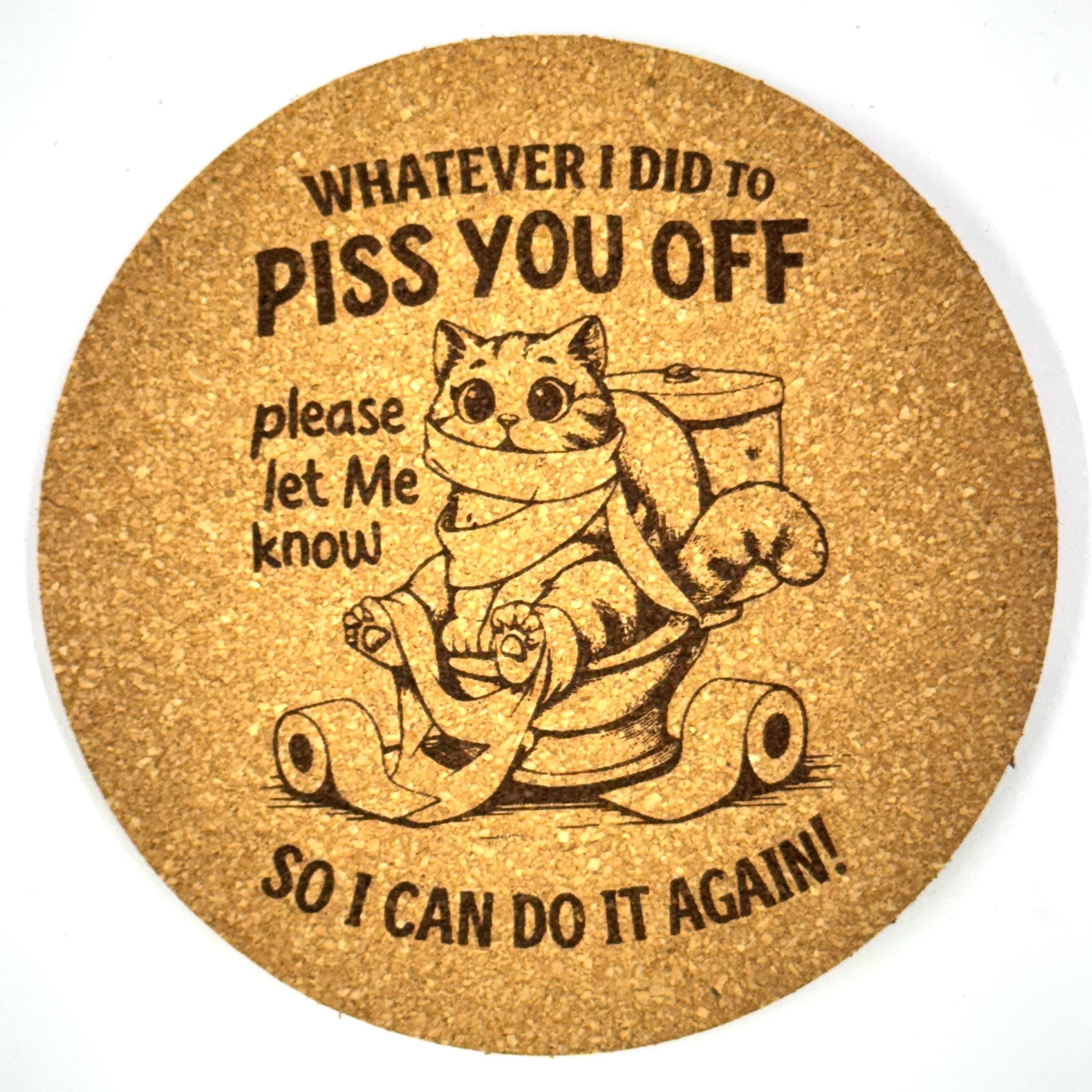 Sassy Cat Toilet Humor Funny Quote Sarcastic Cork Coaster Gift