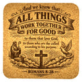 Romans 8:28 Cork Coaster All Things Work Together Christian Gift