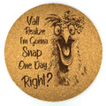 Gonna Snap One Day Funny Chicken Humor Cork Coaster Gift