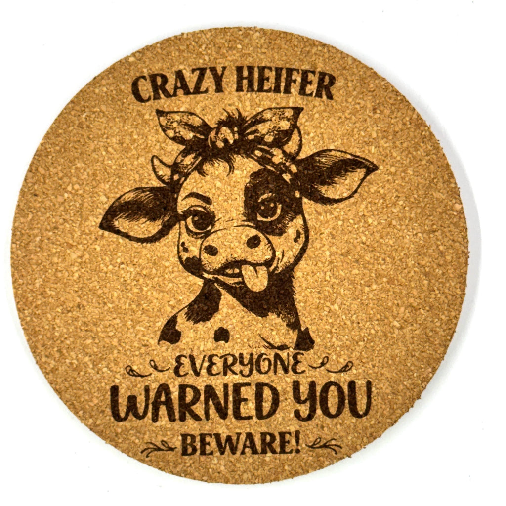 Crazy Heifer Warning Funny Cow Humor Cork Coaster Gift