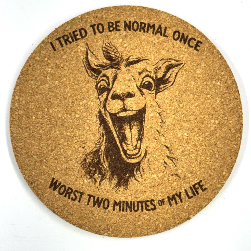 Tried Being Normal Funny Goat Humor Sarcastic Cork Coaster Gift