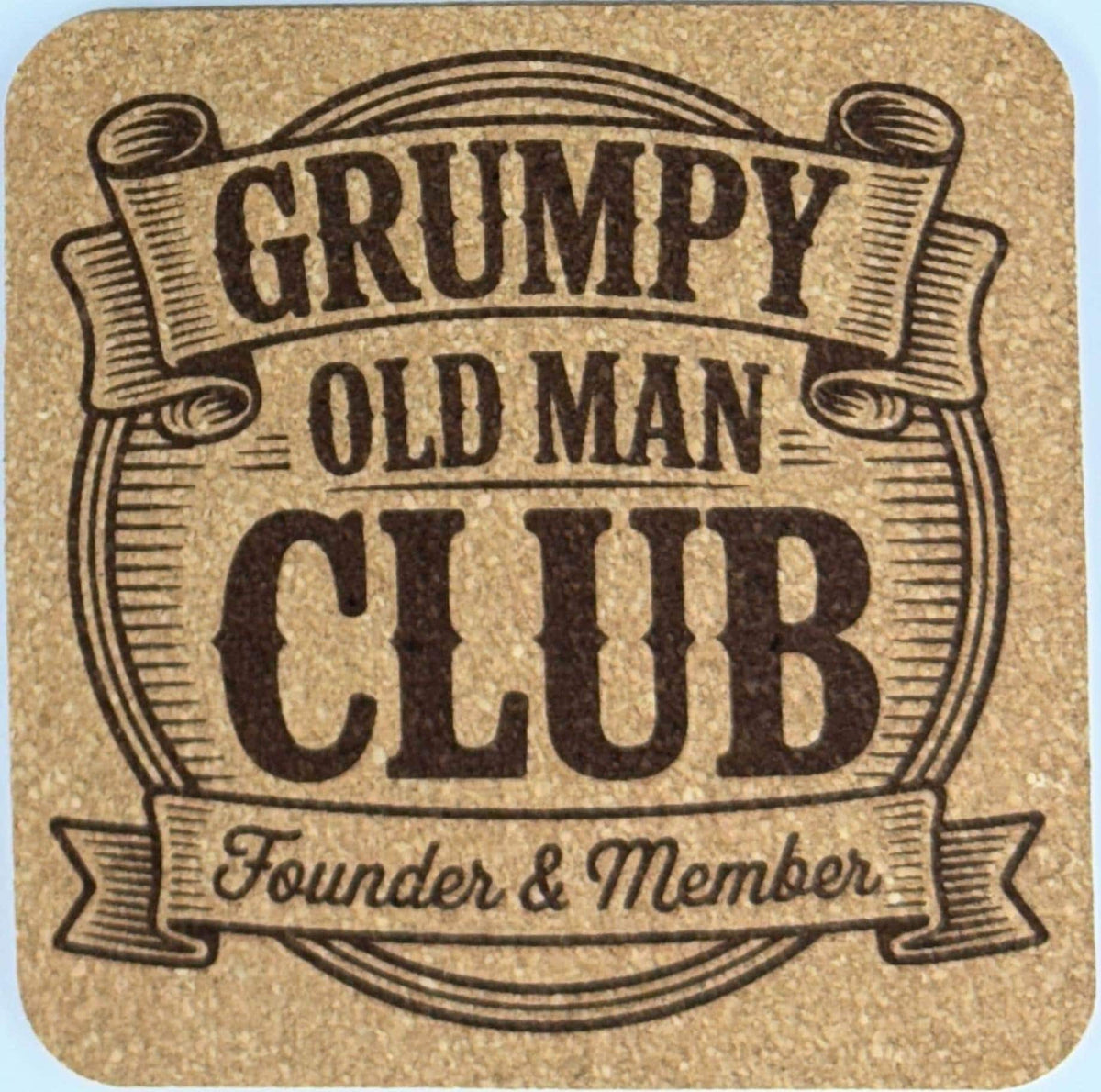 Grumpy Old Man Club Laser Engraved Cork Coaster